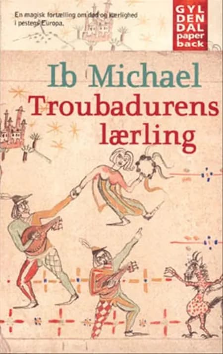 Troubadurens lærling af Ib Michael