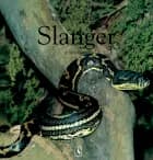 Slanger af Bent Faurby