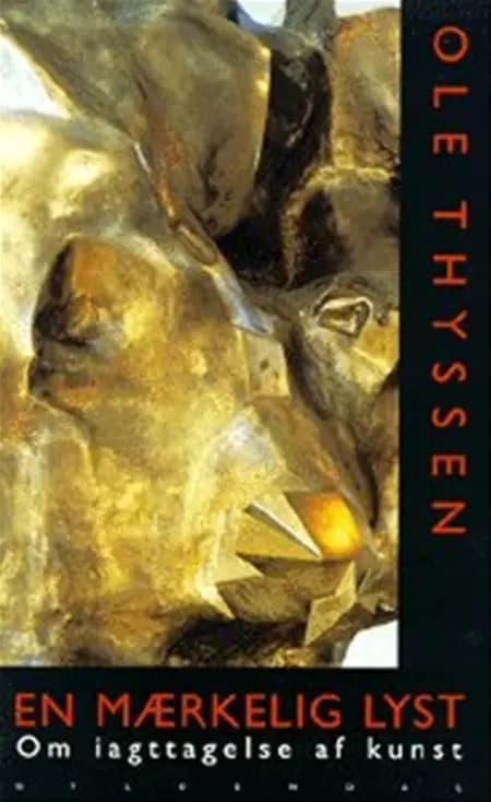 En mærkelig lyst af Ole Thyssen