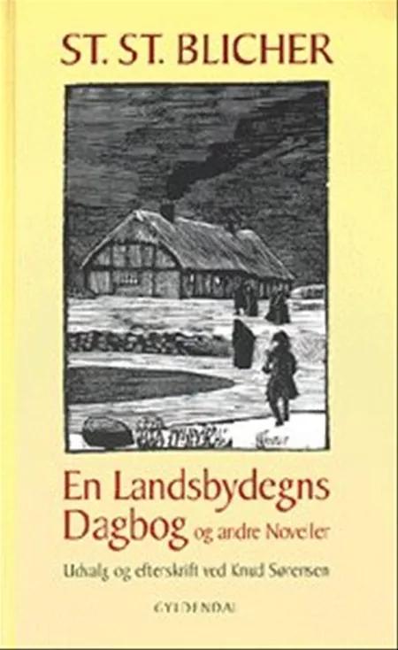 En Landsbydegns Dagbog og andre Noveller af Steen Steensen Blicher