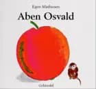 Aben Osvald af Egon Mathiesen