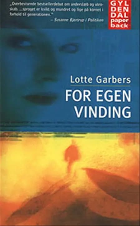 For egen vinding af Lotte Garbers