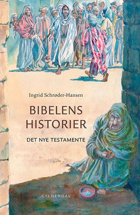 Bibelens historier af Ingrid Schrøder-Hansen