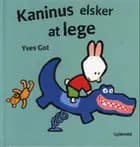 Kaninus elsker at lege af Yves Got
