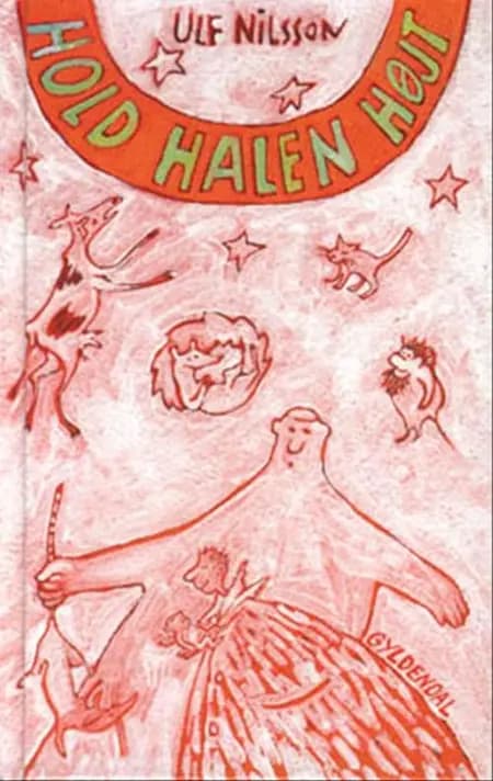 Hold halen højt af Ulf Nilsson