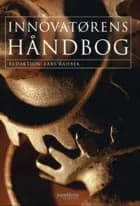 Innovatørens Håndbog af Lars Rahbek, Hanne Harmsen og Steen Martiny