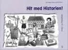 Hit med historien! - grundbog til 3. klasse. Arbejdsbog af Jens Aage Poulsen og Ole Reimer