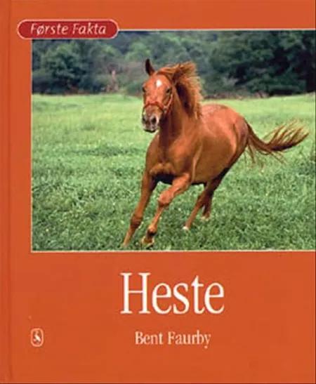 Heste af Bent Faurby