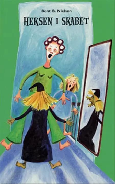 Heksen i skabet af Bent B. Nielsen