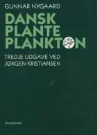 Dansk planteplankton af Jørgen Kristiansen og Gunnar Nygaard