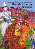Dansk i tredje af Bente Bach, Lissen Møller og Erik Schmidt
