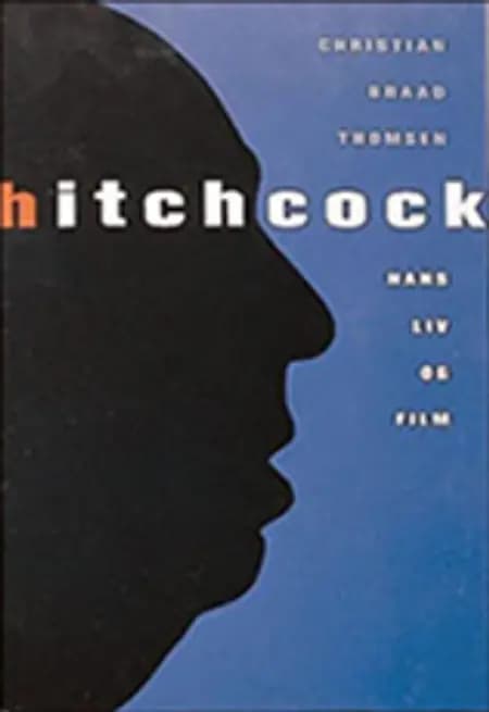 Hitchcock af Christian Braad Thomsen