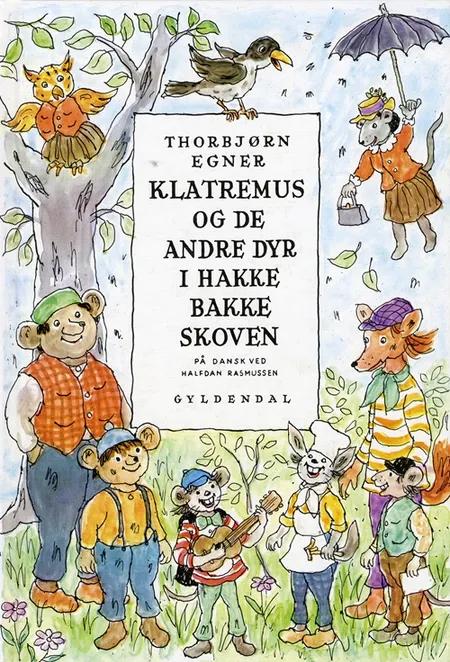 Dyrene i Hakkebakkeskoven af Thorbjørn Egner