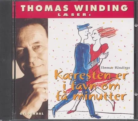 Kæresten er i favn om få minutter af Thomas Winding
