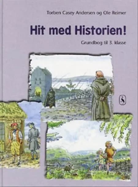 Hit med historien! - grundbog til 3. klasse af Ole Reimer