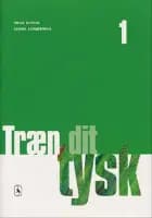 Træn dit tysk af Georg Schjørring og Hugo Bepler