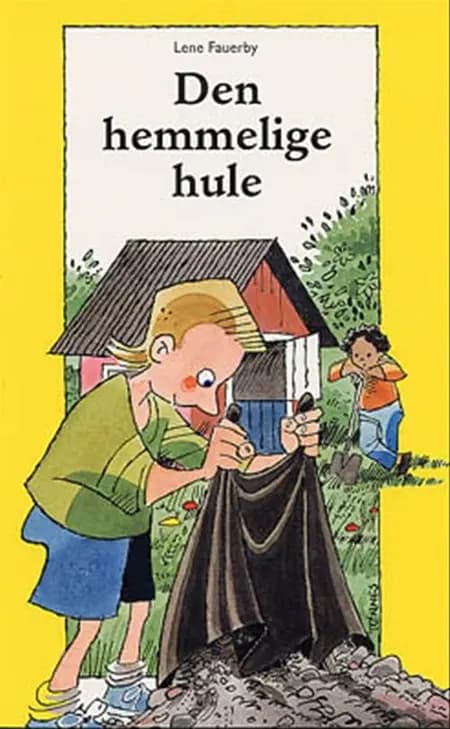 Den hemmelige hule af Lene Fauerby