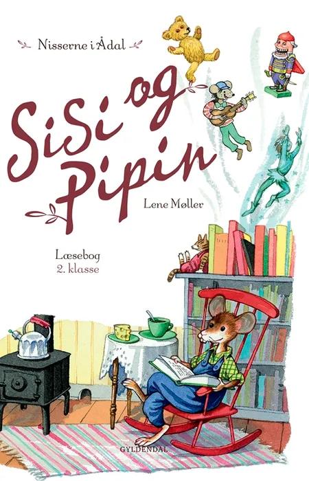 Sisi og Pipins læsebog af Lene Møller