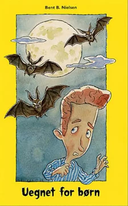 Uegnet for børn af Bent B. Nielsen