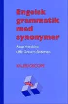 Engelsk grammatik med synonymer af Uffe Gravers Pedersen og Aase Herskind