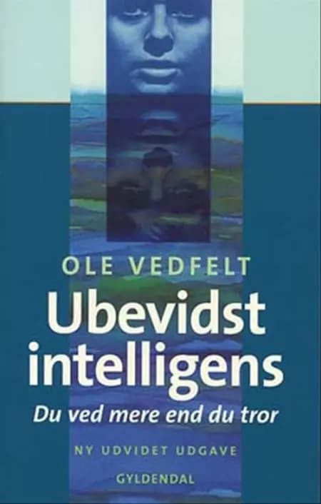 Ubevidst intelligens af Ole Vedfelt