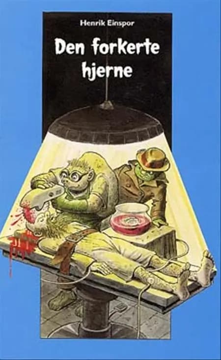 Den forkerte hjerne af Henrik Einspor