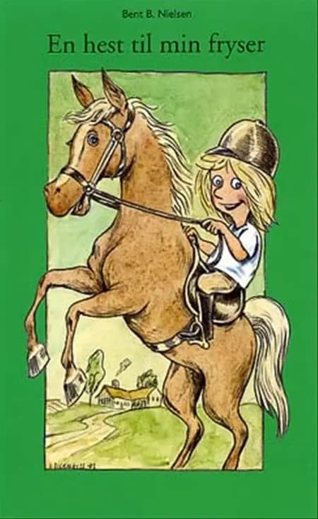 En hest til min fryser af Bent B. Nielsen