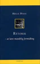 Retorik af Helle Hvass