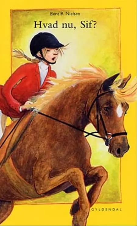 Hvad nu, Sif? af Bent B. Nielsen