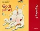 Godt på vej 0. Opgavebog B af Jan Evald Johansen og Jytte Nørgaard