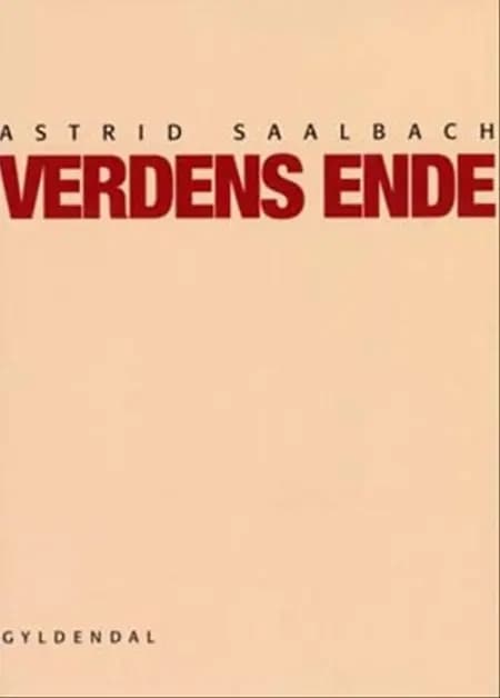 Verdens ende af Astrid Saalbach