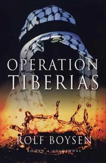 Operation Tiberias af Rolf Boysen