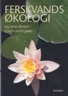 Ferskvandsøkologi af Claus Lindegaard-Petersen og Kaj Sand-Jensen