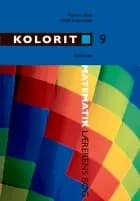 Kolorit 9 af Thomas Kaas og Heidi Kristiansen