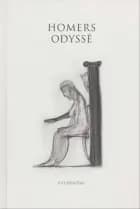 Homers Odyssé af Homer .