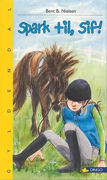 Spark til, Sif! af Bent B. Nielsen