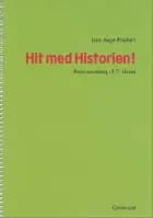 Hit med Historien! 7. kl. Ressourcebog af Jens Aage Poulsen