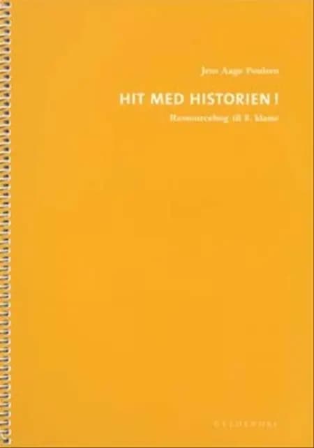 Hit med historien! - Grundbog til 8. klasse af Jens Aage Poulsen