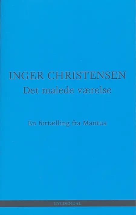Det malede værelse af Inger Christensen