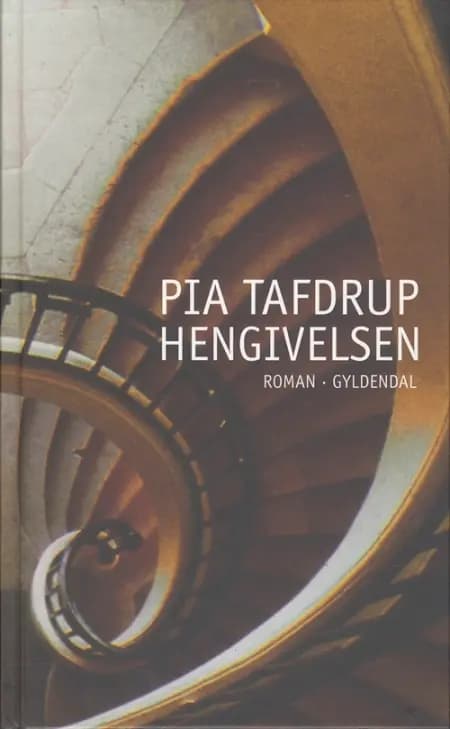 Hengivelsen af Pia Tafdrup