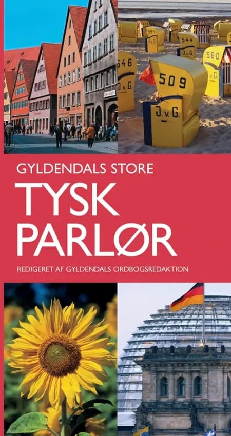 Gyldendals store tysk parlør af Gyldendal Ordbogsafdeling