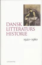 Dansk litteraturs historie af Lasse Horne Kjældgaard, Søren Schou og Birgitte Hesselaa