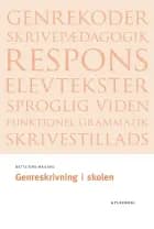 Genreskrivning i skolen af Mette Kirk Mailand