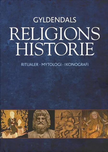 Gyldendals religionshistorie af Mikael Rothstein
