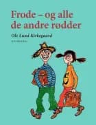 Læs selv Frode - og alle de andre rødder af F. MØLLER LÆSER FRODE OG ALLE DE ANDRE..