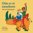 Otto er et næsehorn af Ole Lund Kirkegaard