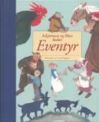 Asbjørnsen og Moes bedste eventyr af Asbjørnsen og Moe