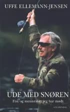 Ude med snøren af Uffe Ellemann-Jensen