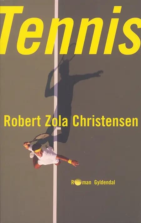 Tennis af Robert Zola Christensen