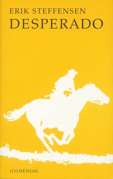 Desperado af Erik Steffensen